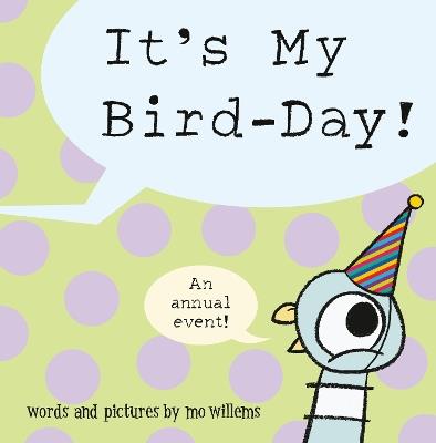 It's My Bird-Day! - Mo Willems - cover