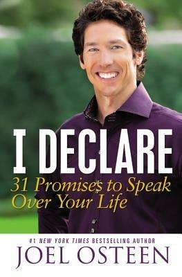 I Declare: 31 Promises to Speak Over Your Life - Joel Osteen - cover