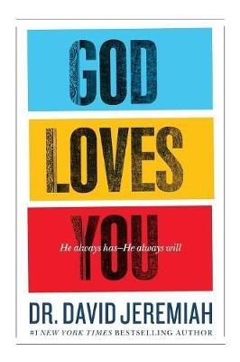 God Loves You - David Jeremiah - cover