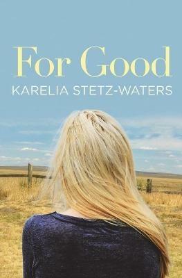For Good - Karelia Stetz-Waters - cover