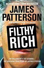 Filthy Rich: The Shocking True Story of Jeffrey Epstein - The Billionaire's Sex Scandal