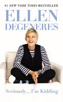 Seriously...I'm Kidding - Ellen DeGeneres - 2