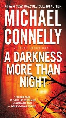 A Darkness More Than Night - Michael Connelly - cover
