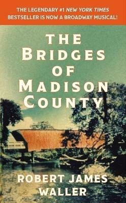 The Bridges of Madison County - Robert James Waller - cover