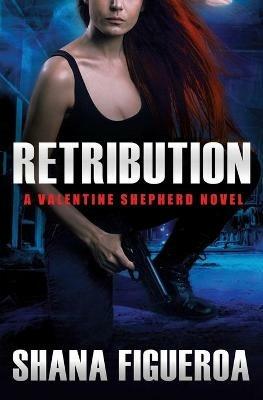 Retribution - Shana Figueroa - cover