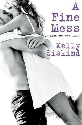 A Fine Mess - Kelly Siskind - cover