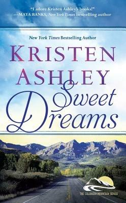 Sweet Dreams - Kristen Ashley - cover