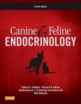 Canine and Feline Endocrinology - Edward C. Feldman,Richard W. Nelson,Claudia Reusch - cover