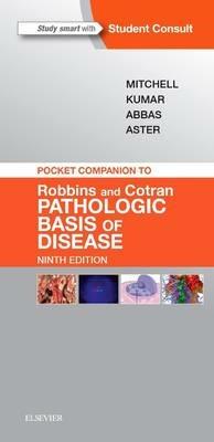 Pocket Companion to Robbins & Cotran Pathologic Basis of Disease - Richard Mitchell,Vinay Kumar,Abul K. Abbas - cover