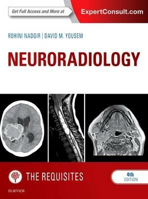 Neuroradiology: The Requisites - Rohini Nadgir,David M. Yousem - cover