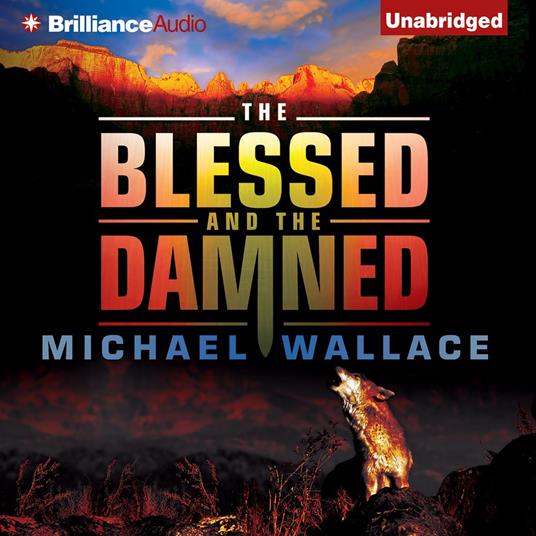 Blessed and the Damned, The