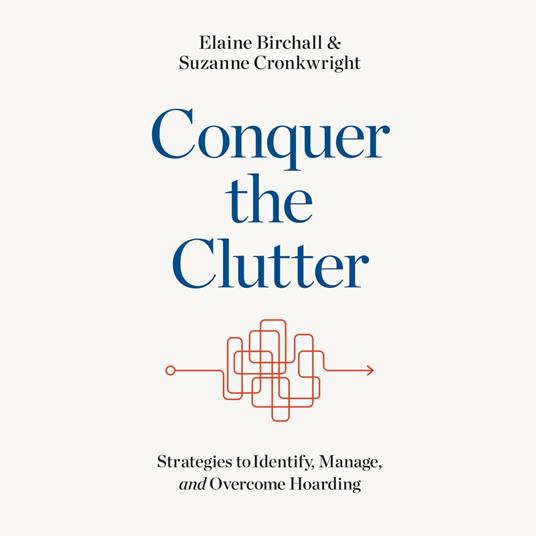Conquer the Clutter