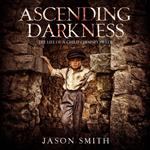 Ascending Darkness