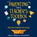Parenting With a Teacher's Toolbox