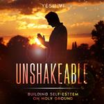 Unshakeable
