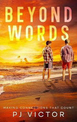 Beyond Words: Making Connections That Count - Pj Victor - cover