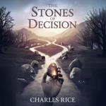 Stones of Decision, The