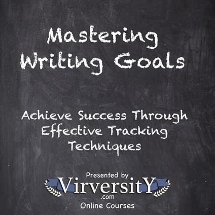 Mastering Writing Goals