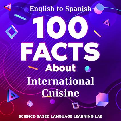 100 Facts About International Cuisine
