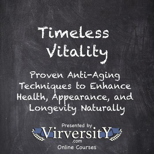 Timeless Vitality