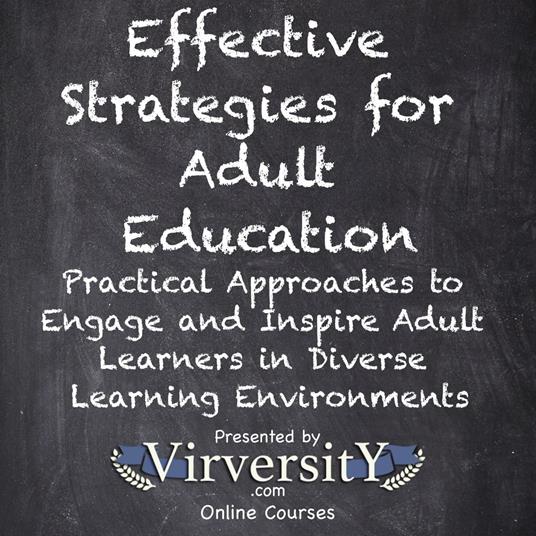 Effective Strategies for Adult Education