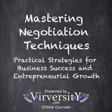 Mastering Negotiation Techniques