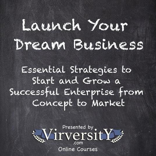 Launch Your Dream Business