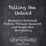 Telling the Untold