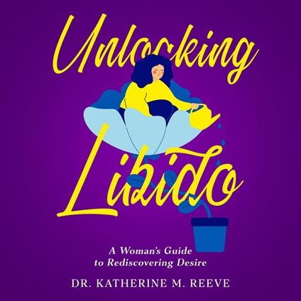 Unlocking Libido