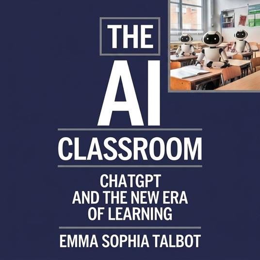 AI Classroom, The