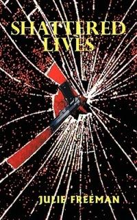 Shattered Lives - Julie Freeman - cover