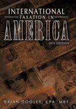 International Taxation in America: 2011 Edition