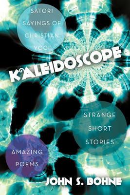 Kaleidoscope - John S. Bohne - cover