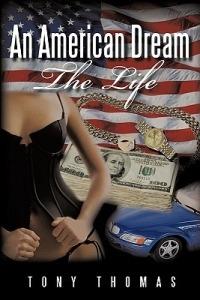 An American Dream: The Life - Tony Thomas - cover