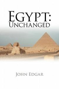 Egypt: Unchanged - John Edgar - cover
