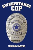 Sweepstakes Cop - Christopher Michael - cover