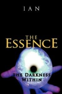 The Essence: The Darkness Within - Ian - cover