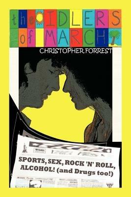 The Idlers of March - Christopher Forrest - cover