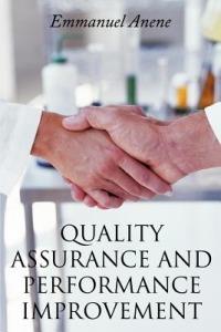 Quality Assurance and Performance Improvement - Emmanuel Anene - cover