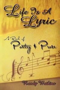 Life is a Lyric - Randy Watkins - cover