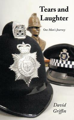 Tears and Laughter: One Man's Journey - David Griffin - cover