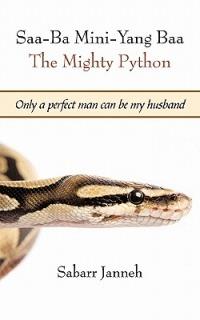 Saa-Ba Mini-Yang Baa The Mighty Python: Only a Perfect Man Can be My Husband - Sabarr Janneh - cover