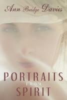 Portraits from Spirit - Ann Bridge Davies - cover