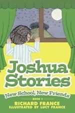 Joshua Stories: New School, New Friends
