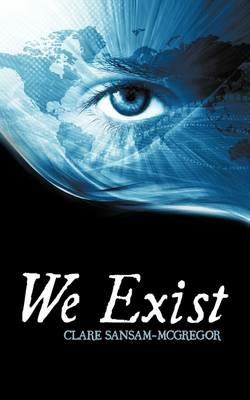 We Exist - Clare Sansam-McGregor - cover