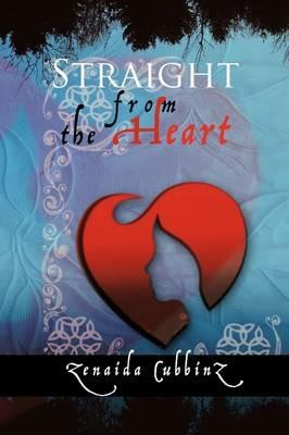 Straight from the Heart - Zenaida Cubbinz - cover
