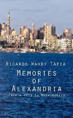 Memories of Alexandria: From a Void to Nothingness