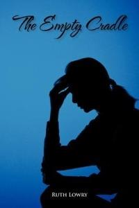 The Empty Cradle - Ruth Lowry - cover