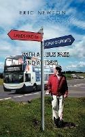 Lands End to John O'Groats with a Bus Pass and a Dog - Eric Newton - cover