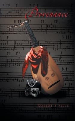 Provenance - Robert S Field - cover
